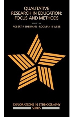 Qualitative Research In Education - Robert R. Sherman; Rodman B. Webb
