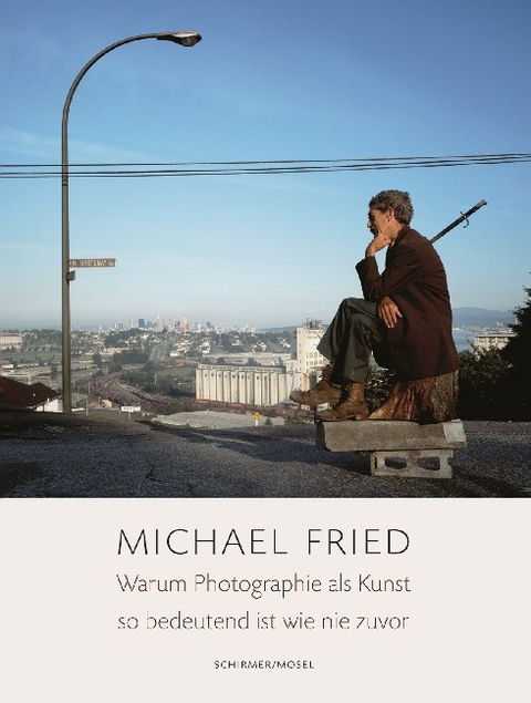Warum Photographie als Kunst so bedeutend ist wie nie zuvor - Michael Fried