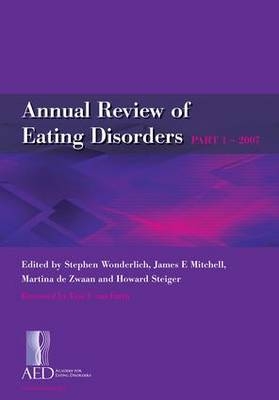 Annual Review of Eating Disorders - Stephen Wonderlich; James Mitchell; Martine de Zwaan