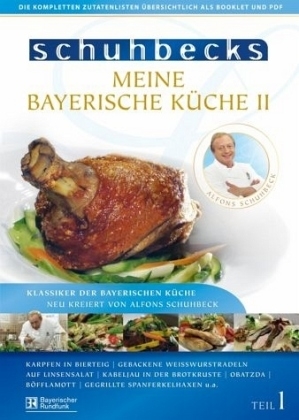 Klassiker der bayerischen Küche, 1 DVD - Alfons Schuhbeck