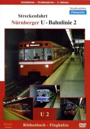 Streckenfahrt Nürnberger U-Bahnlinie 2, 1 DVD