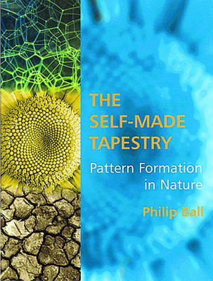 The Self-made Tapestry - Philip Ball