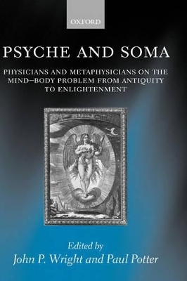 Psyche and Soma - John P. Wright; Paul Potter