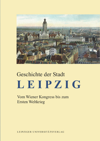 Geschichte der Stadt Leipzig - Susanne Schötz