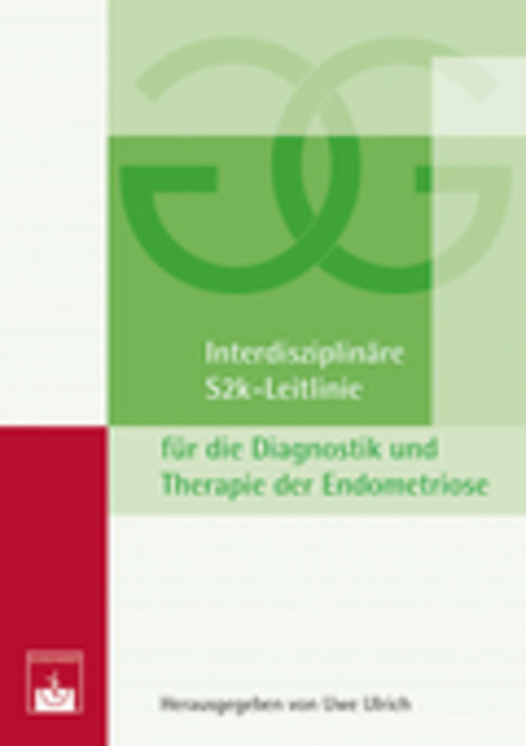 Interdisziplinäre S2k-Leitlinie für die Diagnostik und Therapie der Endometriose - 