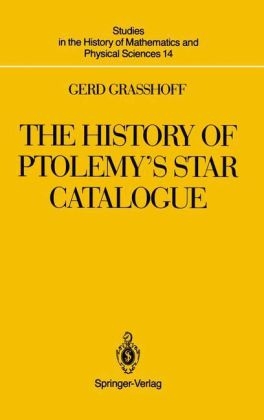 History of Ptolemy's Star Catalogue - Gerd Grahoff