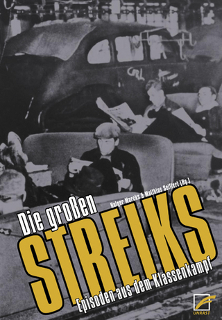 Die großen Streiks - Holger Marcks; Matthias Seiffert