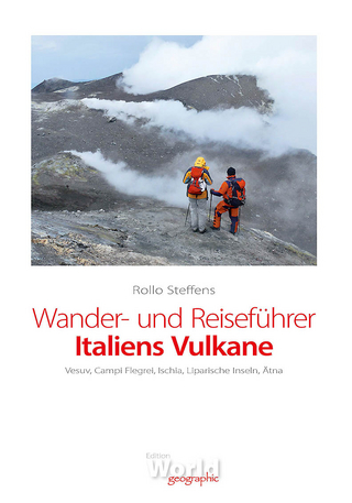 Wander- und Reiseführer Italiens Vulkane - Rollo Steffens