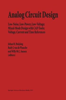 Analog Circuit Design - Johan Huijsing; Rudy J. van de Plassche; Willy M.C. Sansen
