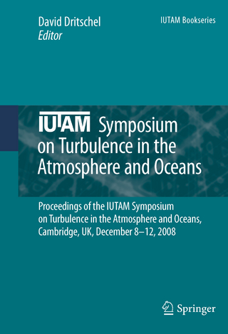 IUTAM Symposium on Turbulence in the Atmosphere and Oceans - David Dritschel