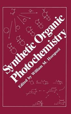 Synthetic Organic Photochemistry - W.M. Horspool