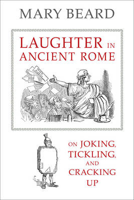 Laughter in Ancient Rome - Mary Beard