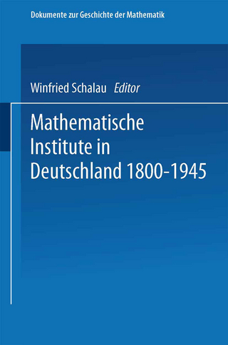 Mathematische Institute in Deutschland 1800?1945 - Winfried Scharlau