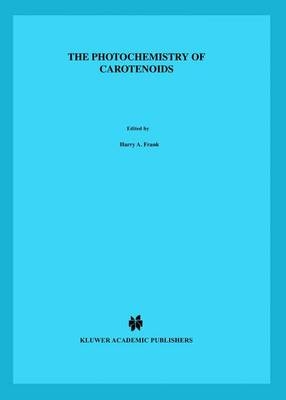 Photochemistry of Carotenoids - G. Britton; Richard J. Cogdell; H.A. Frank; A. Young