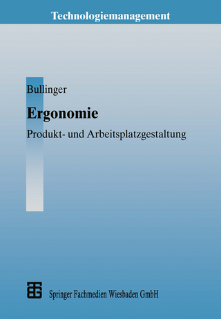 Ergonomie - Hans-Jörg Bullinger; Hans-Jörg Bullinger