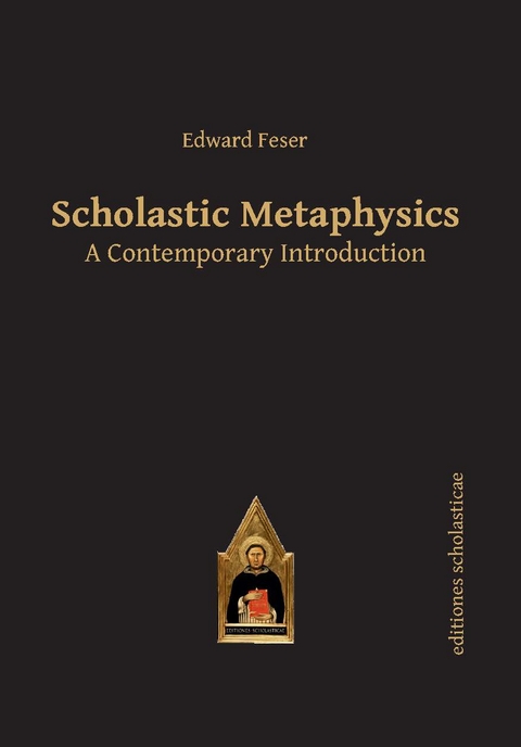 Scholastic Metaphysics - Edward Feser