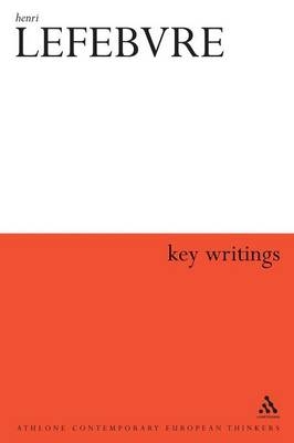 Henri Lefebvre: Key Writings - 