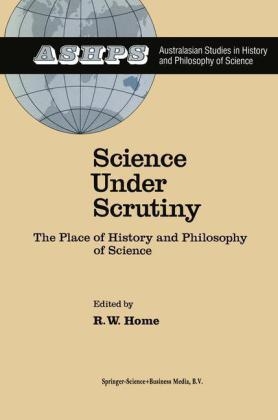 Science under Scrutiny - R. W. Home