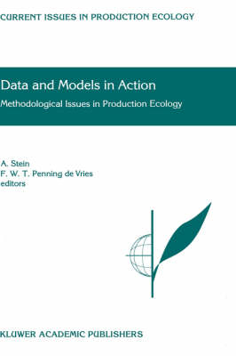 Data and Models in Action - A. Stein; F.W. Penning de Vries