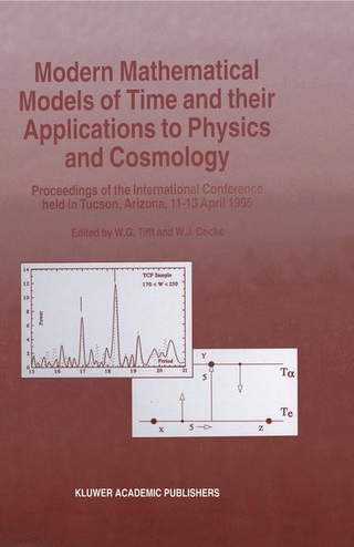 Modern Mathematical Models of Time and their Applications to Physics and Cosmology - W.J. Cocke; W.G. Tifft