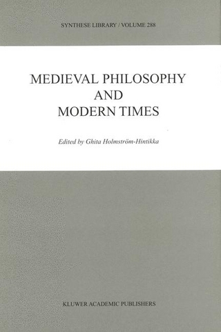 Medieval Philosophy and Modern Times - Ghita Holmstrom-Hintikka