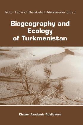 Biogeography and Ecology of Turkmenistan - Khabibulla Atamuradov; V. Fet