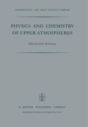 Physics and Chemistry of Upper Atmosphere - Billy McCormac