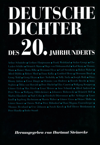 Deutsche Dichter - Ihr Leben und Werk / Deutsche Dichter des 20. Jahrhunderts - Hartmut Steinecke