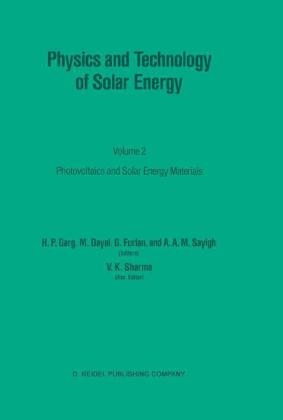 Physics and Technology of Solar Energy - M. Dayal; G. Furlan; H.P. Garg; A.A.M Sayigh