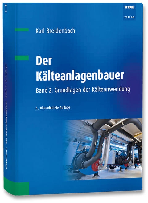 Der Kälteanlagenbauer - Karl Breidenbach
