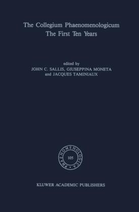 Collegium Phaenomenologicum, The First Ten Years - Giuseppina Moneta; J. Sallis; J. Taminiaux