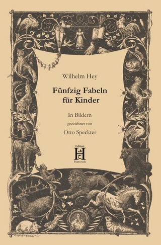 Fünfzig Fabeln für Kinder - Wilhelm Hey