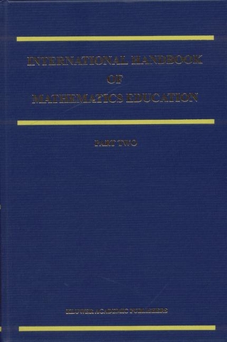 International Handbook of Mathematics Education - Alan Bishop; M.A. (Ken) Clements; Christine Keitel-Kreidt; Jeremy Kilpatrick; Colette Laborde