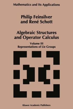 Algebraic Structures and Operators Calculus - P. Feinsilver; Rene Schott
