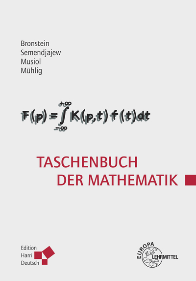 Taschenbuch der Mathematik - Ilja N. Bronstein, Heiner Mühlig, Gerhard Musiol, Konstantin A. Semendjajew