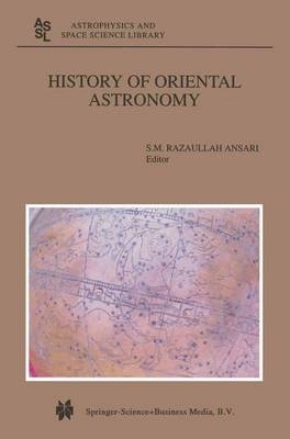 History of Oriental Astronomy - S.M. Ansari