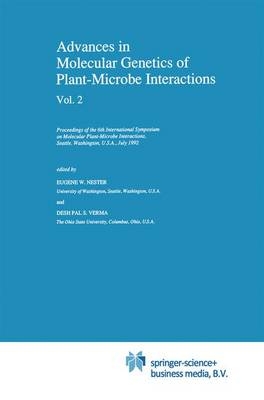 Advances in Molecular Genetics of Plant-Microbe Interactions, Vol. 2 - E.W. Nester; Desh Pal S. Verma