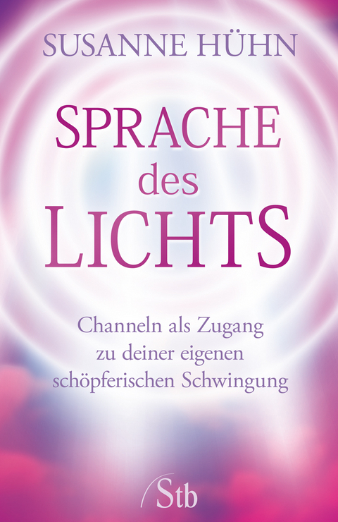 Sprache des Lichts - Susanne Hühn
