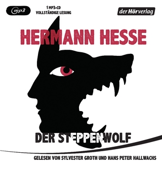 Der Steppenwolf - Hermann Hesse; Sylvester Groth; Hans Peter Hallwachs