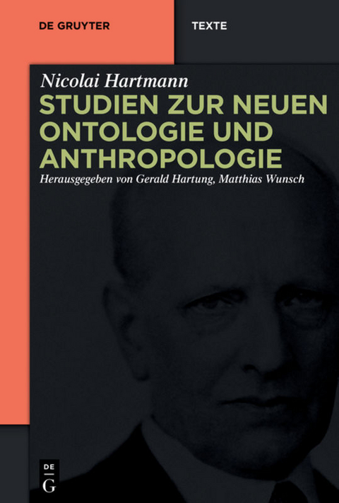 Studien zur Neuen Ontologie und Anthropologie - Nicolai Hartmann