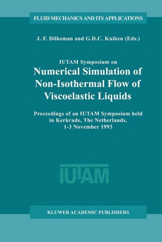 IUTAM Symposium on Numerical Simulation of Non-Isothermal Flow of Viscoelastic Liquids - J.F. Dijksman; G.D.C. Kuiken