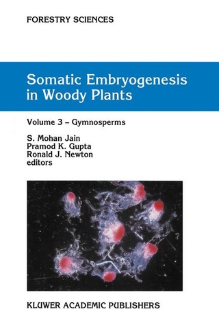 Somatic Embryogenesis in Woody Plants - Pramod P.K. Gupta; S. Mohan Jain; R.J. Newton