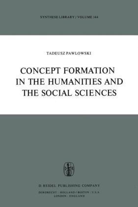 Concept Formation in the Humanities and the Social Sciences - T. Pawlowski