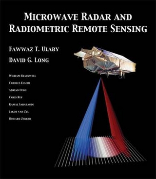 Microwave Radar and Radiometric Remote Sensing - David Long; Fawwaz Ulaby