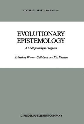 Evolutionary Epistemology - W. Callebaut; R. Pinxten