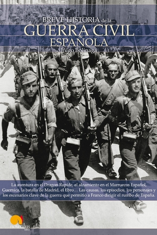 Breve Historia de la guerra civil española - Íñigo Bolinaga Iruasegui