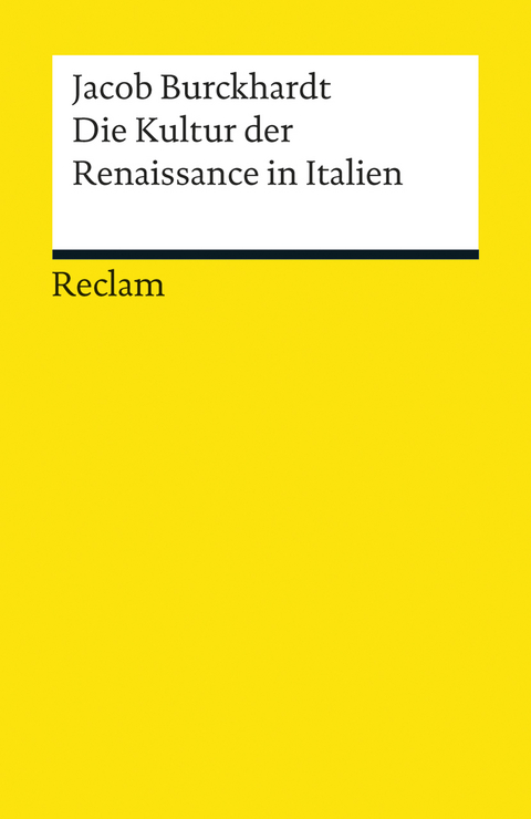 Die Kultur der Renaissance in Italien - Jacob Burckhardt