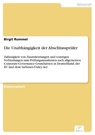 Die Unabhängigkeit der Abschlussprüfer - Birgit Rummel