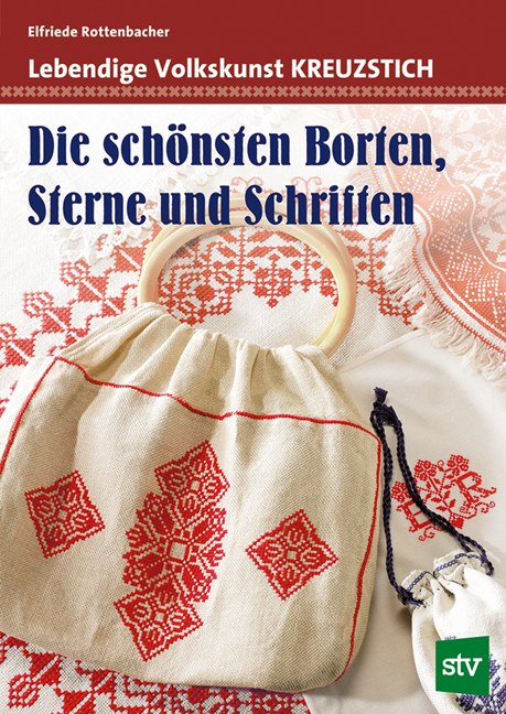 Die schönsten Borten, Sterne und Schriften - Elfriede Rottenbacher
