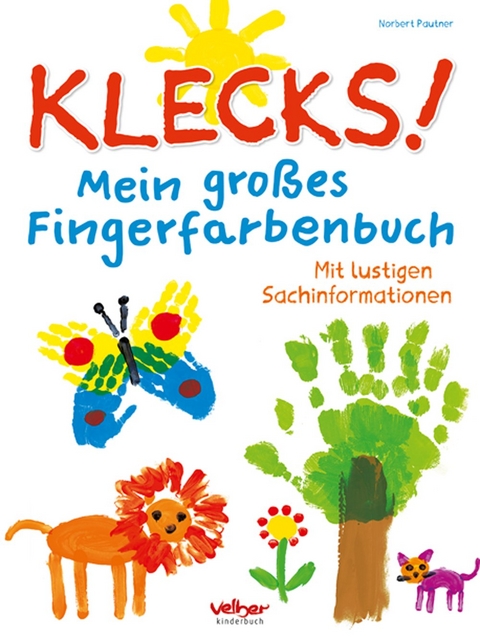 Klecks! Mein großes Fingerfarbenbuch - Norbert Pautner